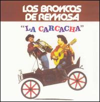 Los Broncos de Reynosa - La Carcacha lyrics