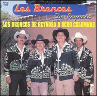 Los Broncos de Reynosa - Ocho Columnas lyrics