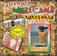 La Luz Roja de San Marcos - Vallenato a la Mexicana lyrics