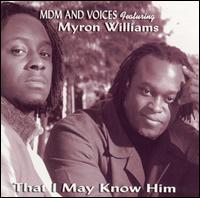 MDM & Voices - That I May Know Him lyrics