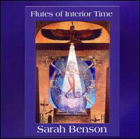 Sarah Benson - Flutes of Interior Time lyrics