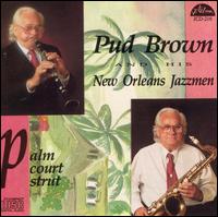 Pud Brown - Palm Court Strut lyrics