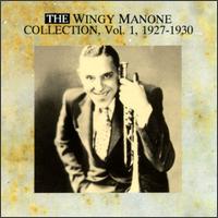Wingy Manone & His Orchestra - The Wingy Manone Collection, Vol. 1 (1927-1930) lyrics