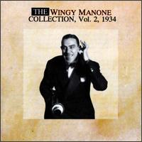 Wingy Manone & His Orchestra - The Wingy Manone Collection, Vol. 2 (1934) lyrics