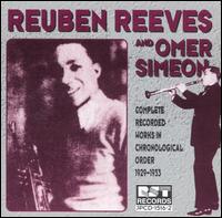 Reuben Reeves - Reuben Reeves & Omer Simeon: Complete Recorded Works in Chronological Order (1929-1933) lyrics