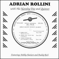 Adrian Rollini - Novelty Trio & Quintet lyrics