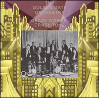The Golden Gate Orchestra - Crazy Words, Crazy Tune lyrics