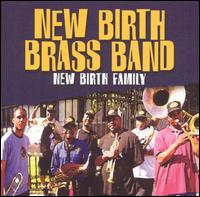 New Birth Brass Band - New Birth Family lyrics
