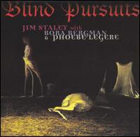 Jim Staley - Blind Pursuits lyrics
