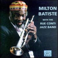 Milton Batiste - With Rue Conti Jazz Band lyrics