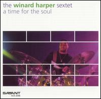 Winard Harper - A Time for the Soul lyrics