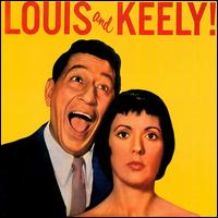 Louis Prima - Louis and Keely! lyrics