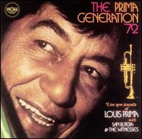 Louis Prima - The Prima Generation '72 lyrics