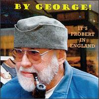 George Probert - By George! It's Probert in England lyrics