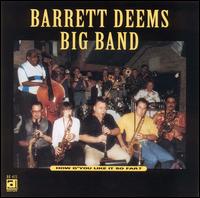 Barrett Deems - How D'You Like It So Far? lyrics
