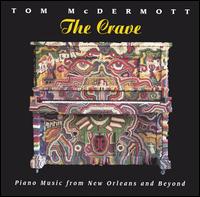 Tom McDermott - The Crave lyrics