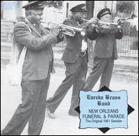Eureka Brass Band - New Orleans Furneral & Parade lyrics