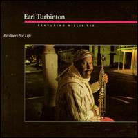 Earl Turbinton - Brothers for Life lyrics