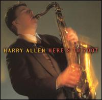 Harry Allen - Here's to Zoot lyrics