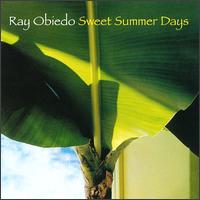 Ray Obiedo - Sweet Summer Days lyrics