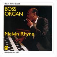 Melvin Rhyne - Boss Organ lyrics