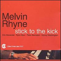 Melvin Rhyne - Stick to the Kick lyrics