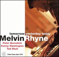 Melvin Rhyne - Tomorrow Yesterday Today lyrics