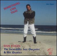 Dan Fogel - Something Like That lyrics