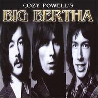Cozy Powell - Cozy Powell's Big Bertha lyrics