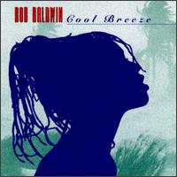 Bob Baldwin - Cool Breeze lyrics