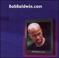 Bob Baldwin - Bobbaldwin.Com lyrics