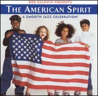 Bob Baldwin - The American Spirit lyrics