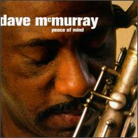 David McMurray - Peace of Mind lyrics