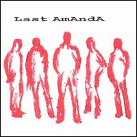 Last Amanda - Last AmAndA lyrics