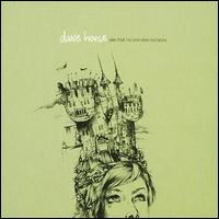 Dave House - See That No One Else Escapes lyrics
