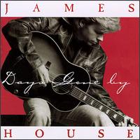 James House - Days Gone By lyrics