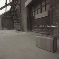 Paul Reddick & the Sidemen - Rattlebag lyrics