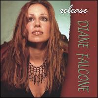 Diane Falcone - Release lyrics