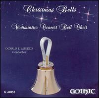 Westminster Concert Bell Choir/Donald E. Allure - Christmas Bells lyrics