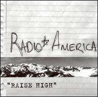 Radio America - Raise High lyrics