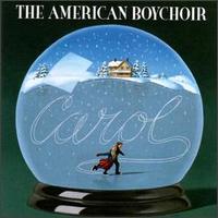 American Boy Choir - Carol lyrics