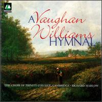 The Choir of Trinity College - A Vaughan Williams Hymnal lyrics