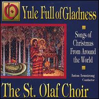 St. Olaf Choir - Yule Full of Gladness lyrics