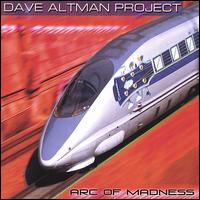 Dave Altman - Arc of Madness lyrics