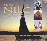 David Fanshawe - Music of the Nile: The Original African Sanctus J lyrics