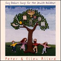 Peter Allard - Sing Shalom: Songs for the Jewish Holidays lyrics