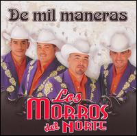 Los Morros del Norte - De Mil Maneras lyrics
