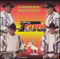 Los Capos de Mexico - Corridos Mafiosos lyrics