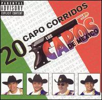 Los Capos de Mexico - 20 Capo-Corridos lyrics