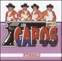 Los Capos de Mexico - Interminables lyrics